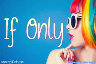 If Only Font: Elevate Your Digital Branding
